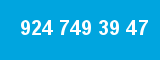 924 749 39 47